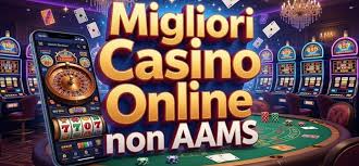 Casinò Online Non AAMS Scopri il Mondo del Gioco Sicuro e Affidabile